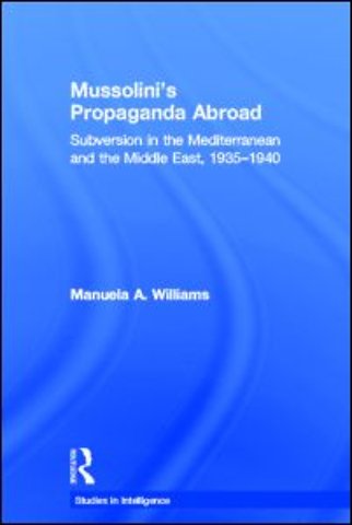 Mussolini's Propaganda Abroad