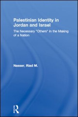 Palestinian Identity in Jordan and Israel