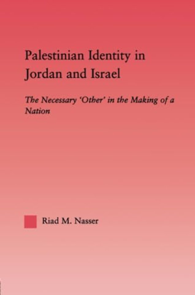 Palestinian Identity in Jordan and Israel