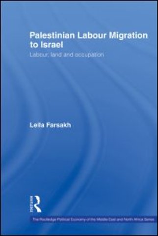 Palestinian Labour Migration to Israel