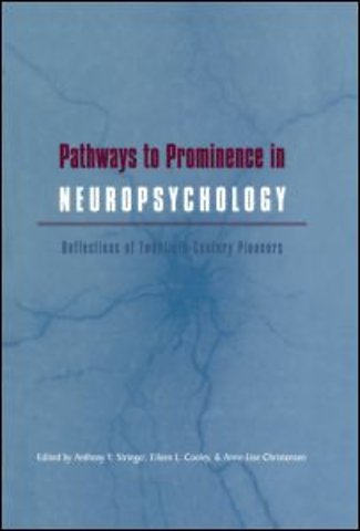 Pathways to Prominence in Neuropsychology