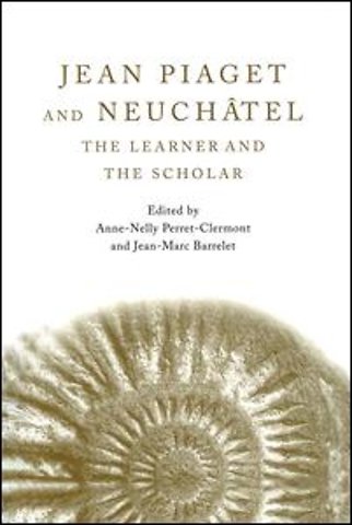Jean Piaget and Neuchâtel