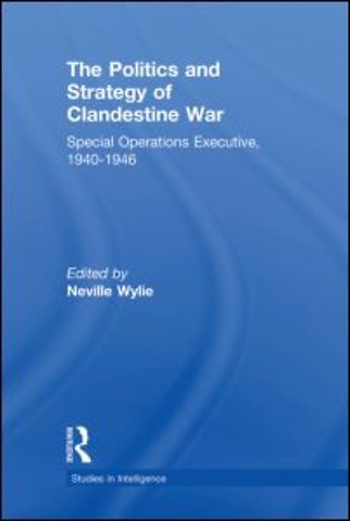 Politics and Strategy of Clandestine War