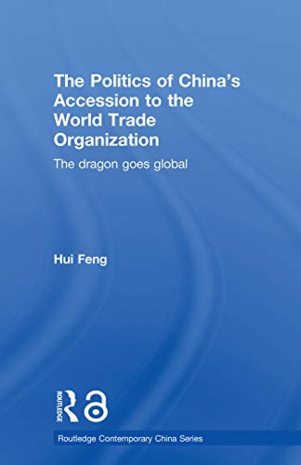 Politics of China's Accession to the World Trade Organization