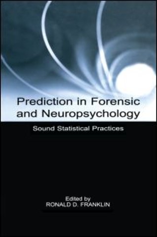 Prediction in Forensic and Neuropsychology
