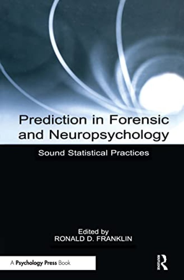Prediction in Forensic and Neuropsychology