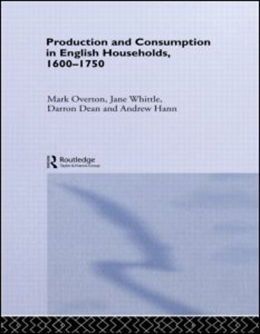 Production and Consumption in English Households 1600-1750