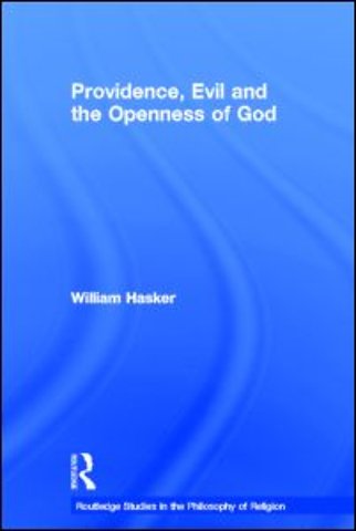 Providence, Evil and the Openness of God