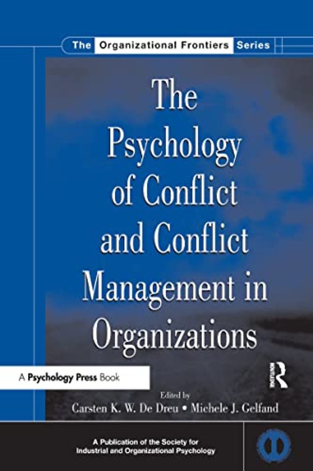 Psychology of Conflict and Conflict Management in Organizations