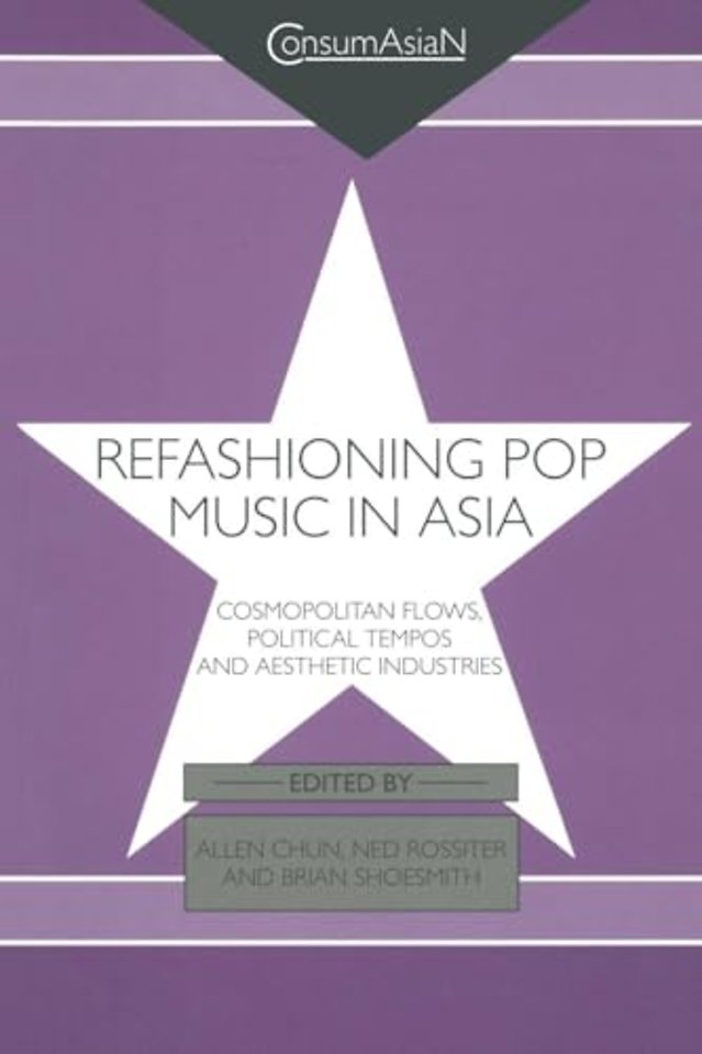 Refashioning Pop Music in Asia
