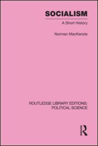 Socialism Routledge Library Editions: Political Science Volume 57