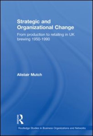 Strategic and Organizational Change