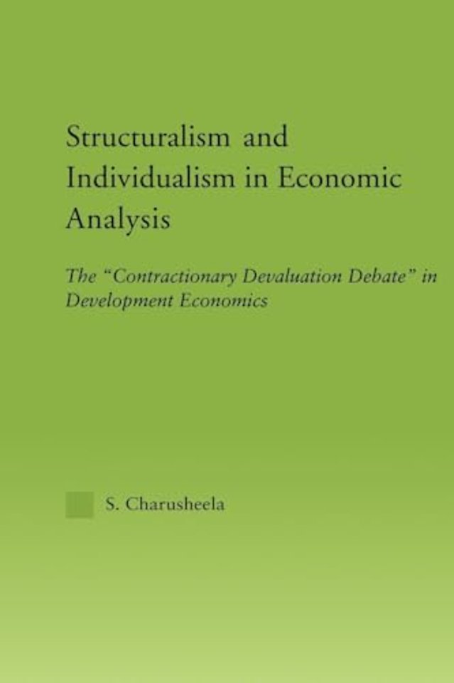 Structuralism and Individualism in Economic Analysis