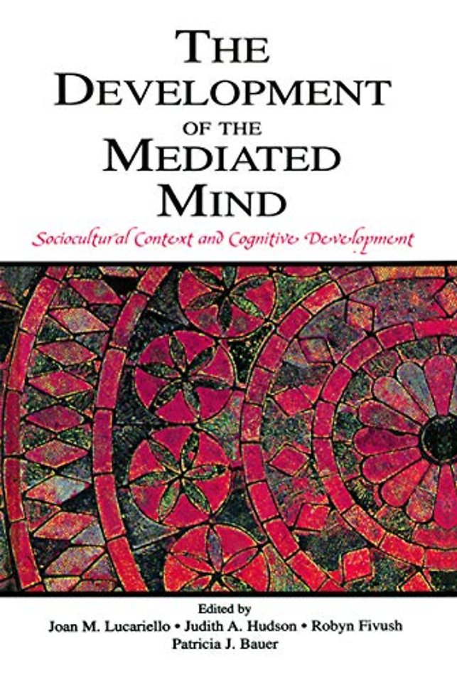 Development of the Mediated Mind