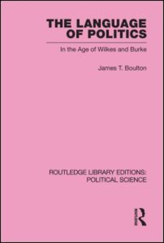 Language of Politics Routledge Library Editions: Political Science Volume 39