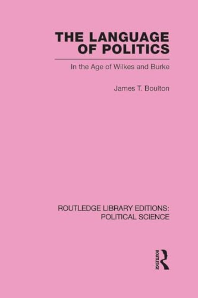 Language of Politics Routledge Library Editions: Political Science Volume 39