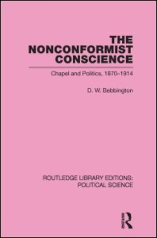 Nonconformist Conscience (Routledge Library Editions: Political Science Volume 19)