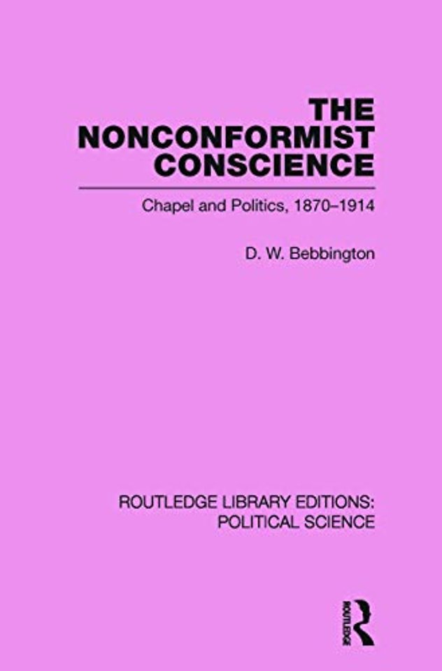 Nonconformist Conscience (Routledge Library Editions: Political Science Volume 19)