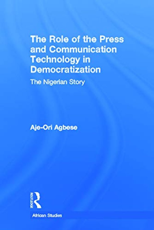 Role of the Press and Communication Technology in Democratization