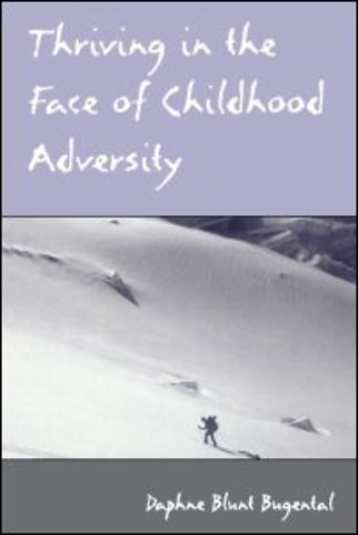 Thriving in the Face of Childhood Adversity