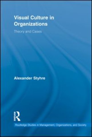 Visual Culture in Organizations