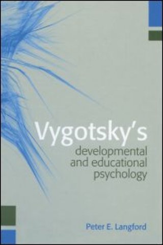 Vygotsky's Developmental and Educational Psychology
