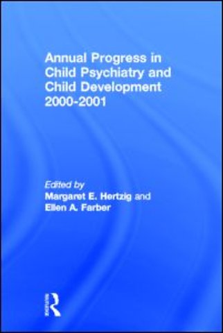 Annual Progress in Child Psychiatry and Child Development 2000-2001
