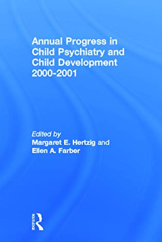 Annual Progress in Child Psychiatry and Child Development 2000-2001