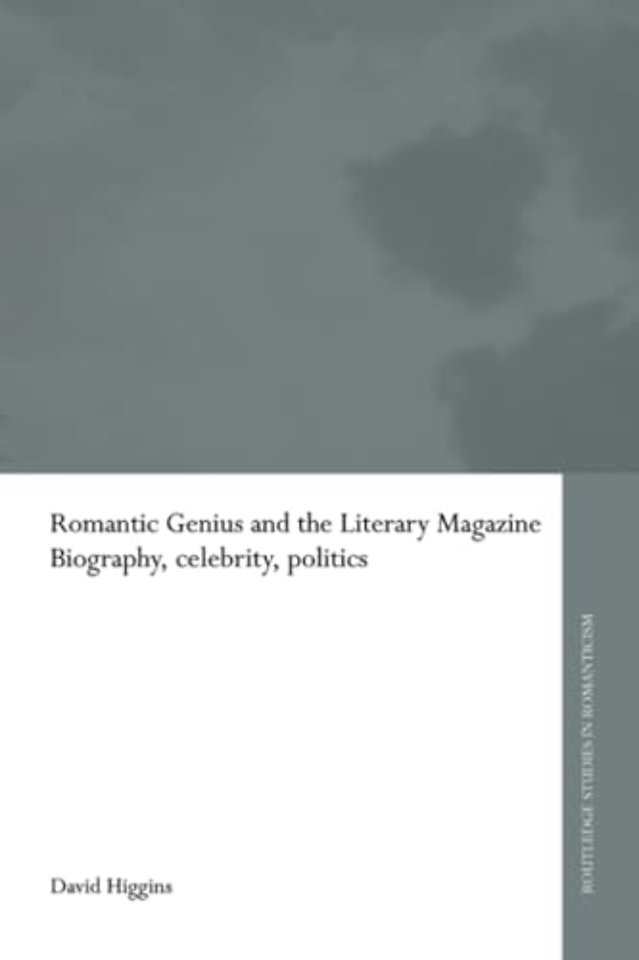 Romantic Genius and the Literary Magazine