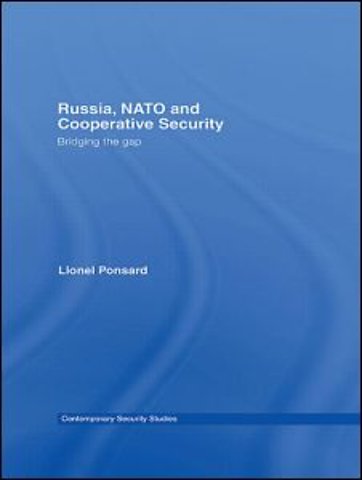 Russia, NATO and Cooperative Security