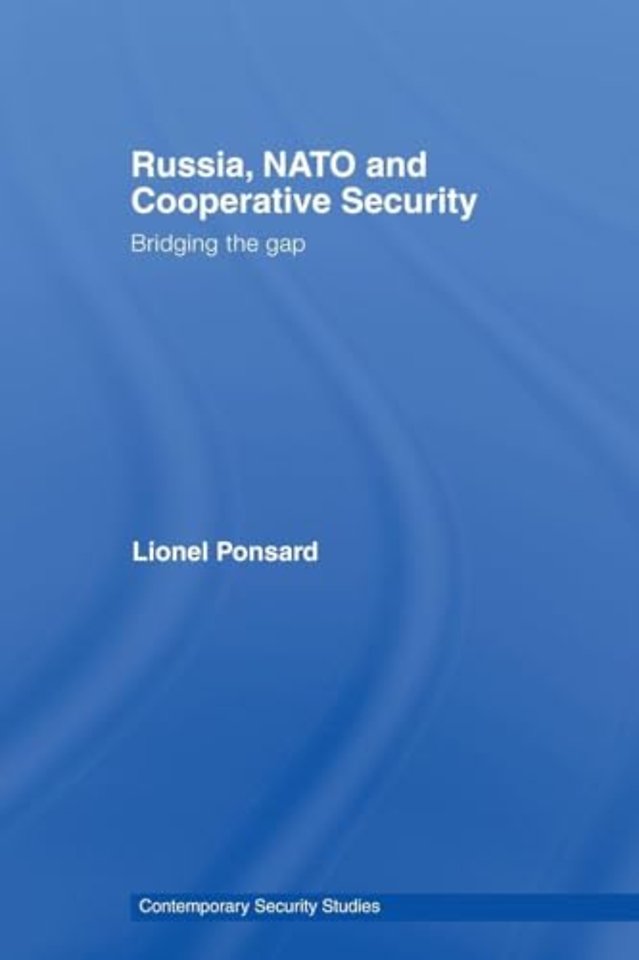 Russia, NATO and Cooperative Security