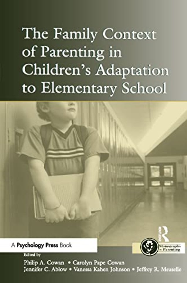 Family Context of Parenting in Children's Adaptation to Elementary School