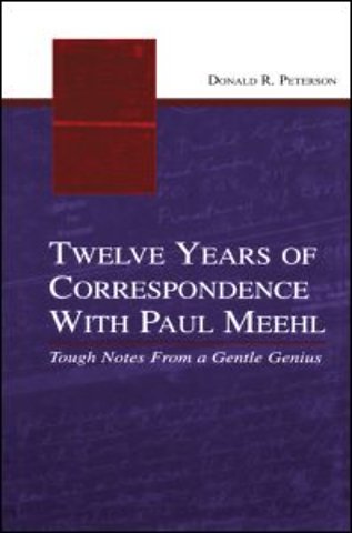 Twelve Years of Correspondence With Paul Meehl