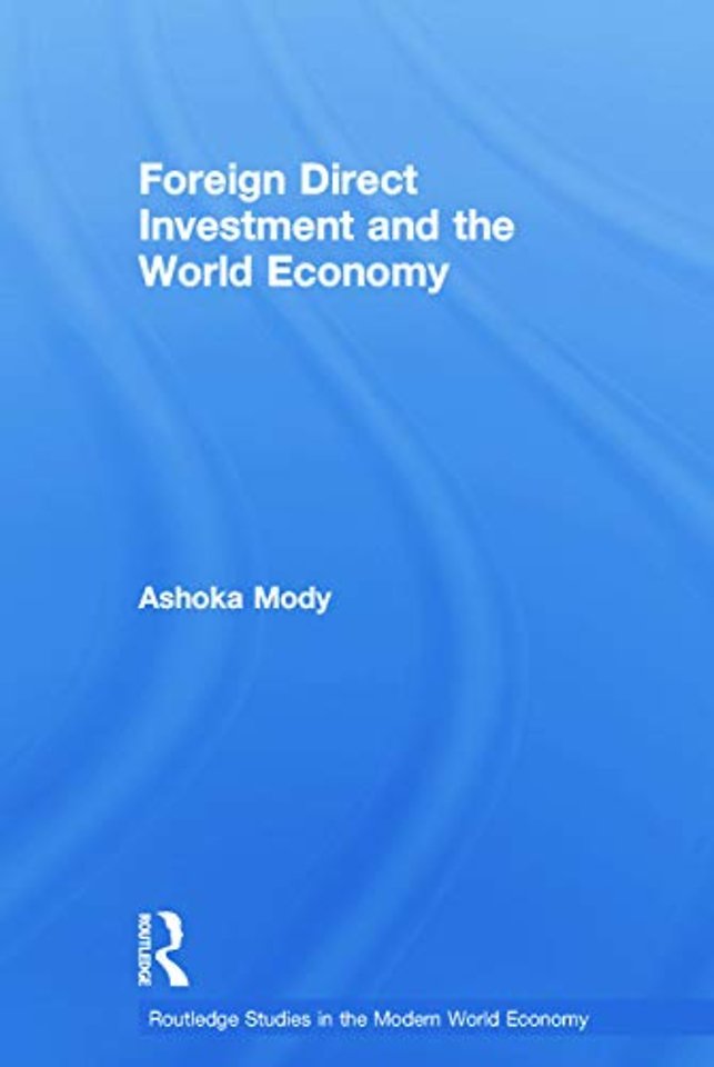 Foreign Direct Investment and the World Economy