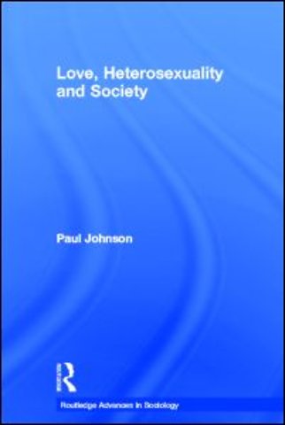 Love, Heterosexuality and Society