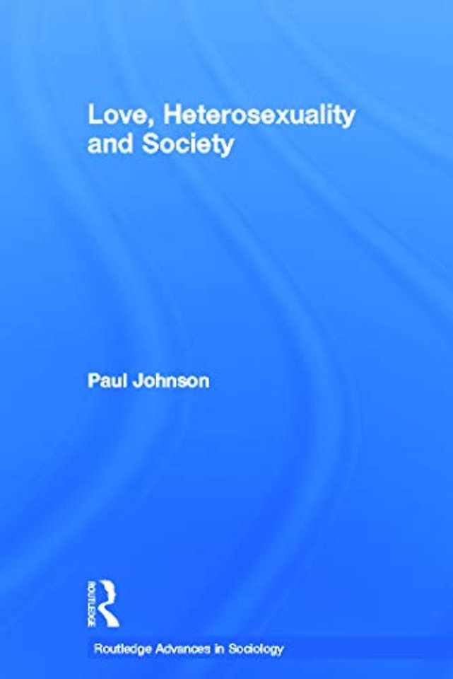 Love, Heterosexuality and Society
