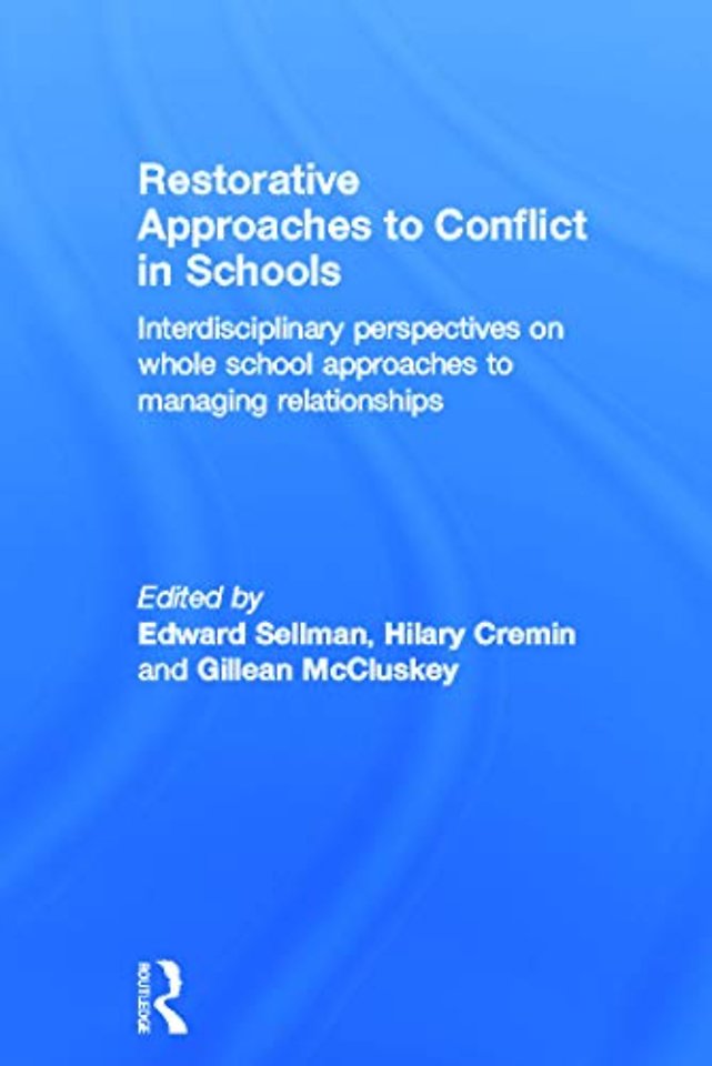 Restorative Approaches to Conflict in Schools