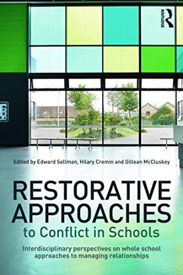 Restorative Approaches to Conflict in Schools