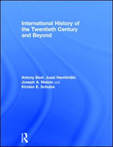 International History of the Twentieth Century and Beyond