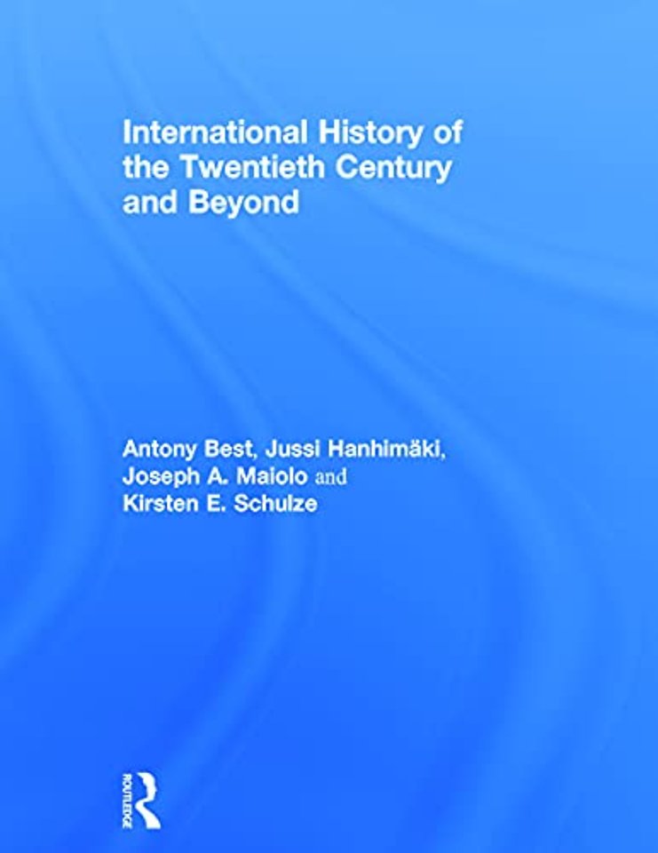 International History of the Twentieth Century and Beyond