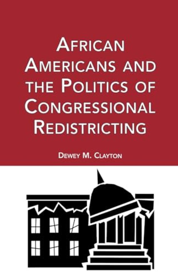 African Americans and the Politics of Congressional Redistricting