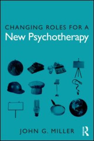 Changing Roles for a New Psychotherapy