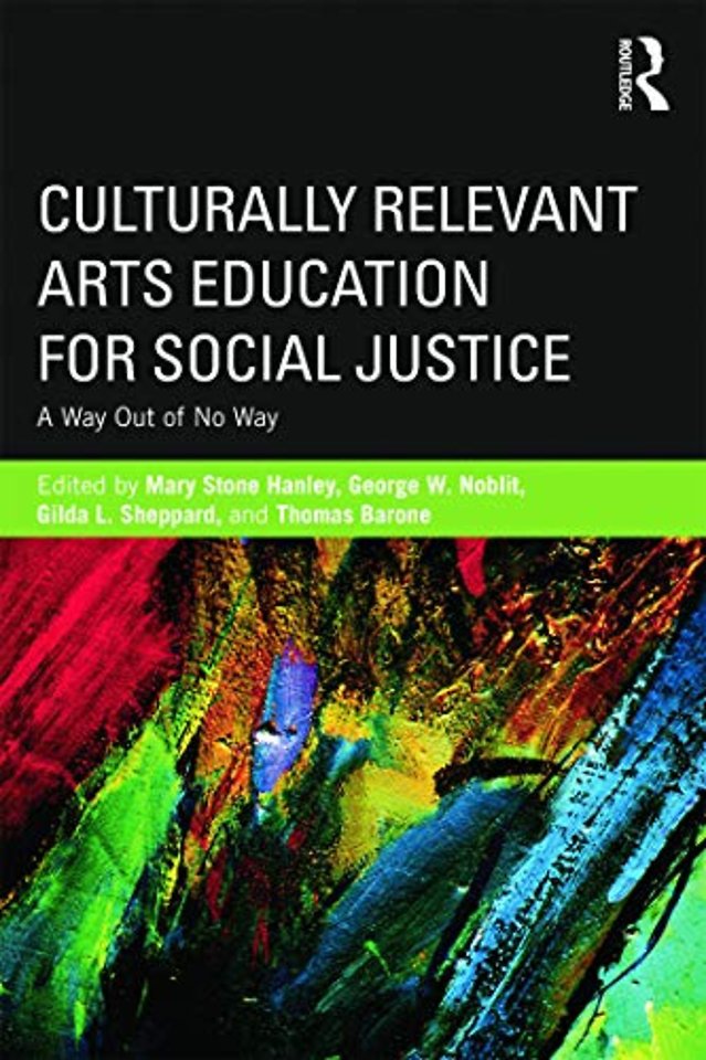 Culturally Relevant Arts Education for Social Justice