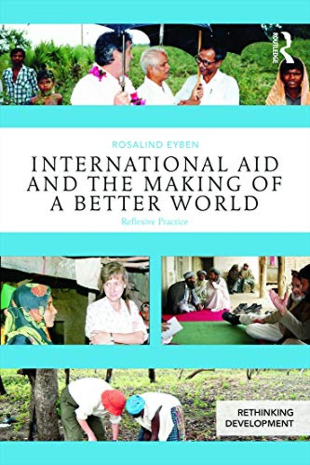 International Aid and the Making of a Better World