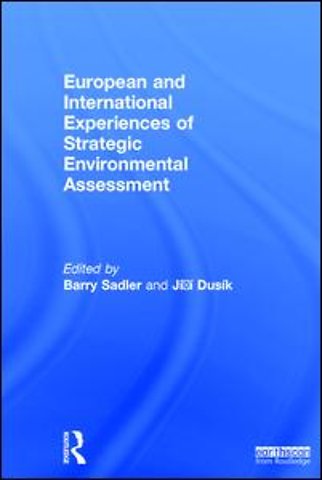 European and International Experiences of Strategic Environmental Assessment