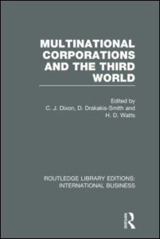Multinational Corporations and the Third World (RLE International Business)