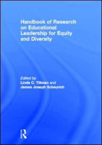 Handbook of Research on Educational Leadership for Equity and Diversity