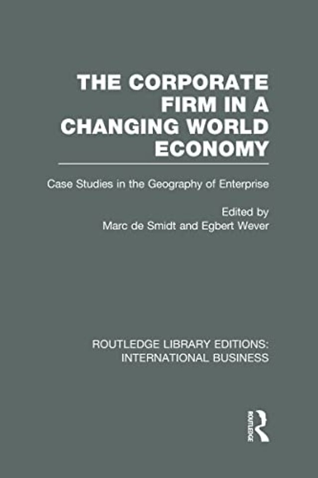 Corporate Firm in a Changing World Economy (RLE International Business)