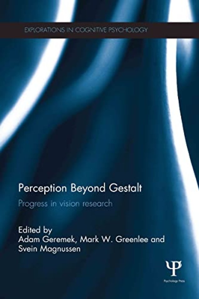 Perception Beyond Gestalt