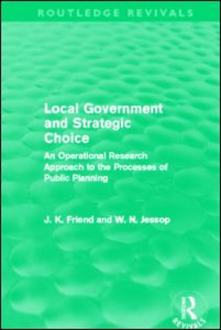 Local Government and Strategic Choice (Routledge Revivals)